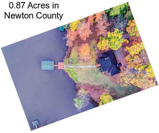 0.87 Acres in Newton County