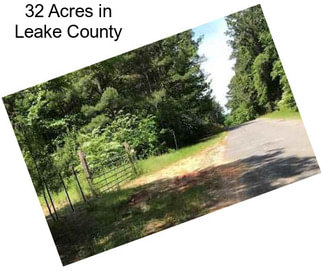 32 Acres in Leake County
