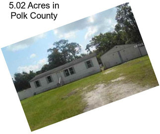 5.02 Acres in Polk County