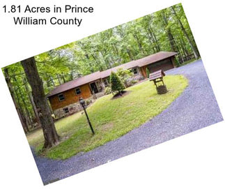 1.81 Acres in Prince William County