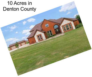 10 Acres in Denton County