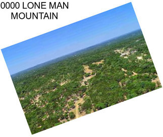 0000 LONE MAN MOUNTAIN