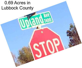 0.69 Acres in Lubbock County