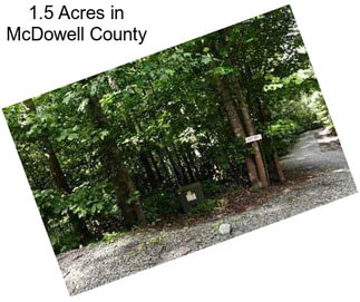 1.5 Acres in McDowell County