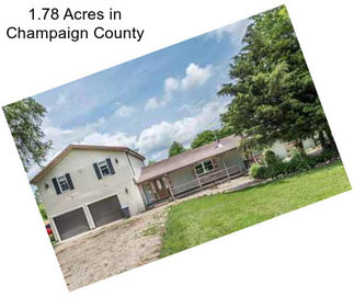 1.78 Acres in Champaign County