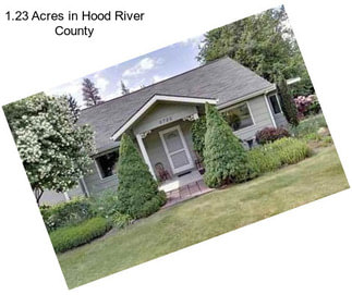 1.23 Acres in Hood River County