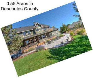 0.55 Acres in Deschutes County