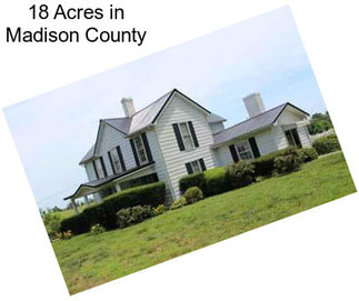 18 Acres in Madison County