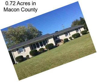 0.72 Acres in Macon County