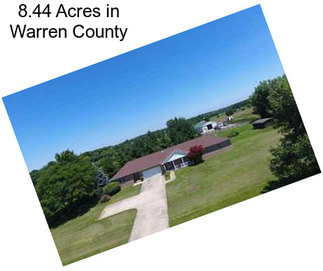 8.44 Acres in Warren County