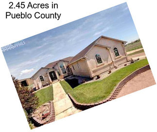2.45 Acres in Pueblo County
