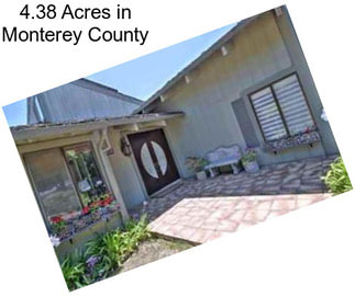 4.38 Acres in Monterey County