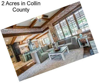 2 Acres in Collin County