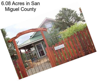 6.08 Acres in San Miguel County
