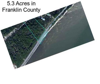 5.3 Acres in Franklin County