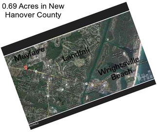 0.69 Acres in New Hanover County