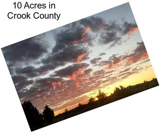 10 Acres in Crook County