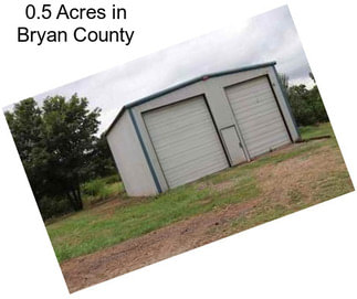 0.5 Acres in Bryan County