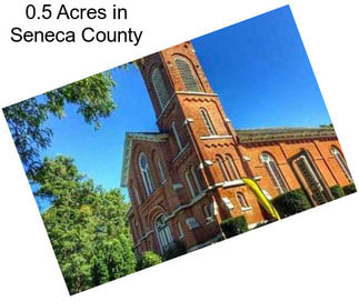 0.5 Acres in Seneca County