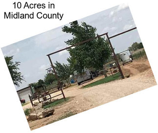 10 Acres in Midland County