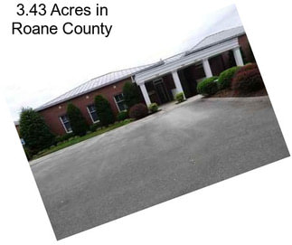3.43 Acres in Roane County