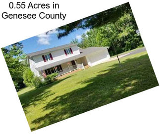 0.55 Acres in Genesee County