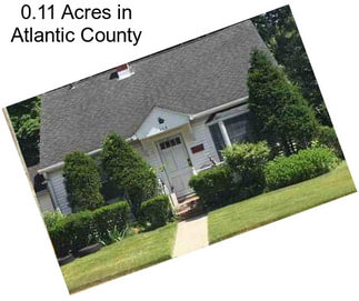 0.11 Acres in Atlantic County