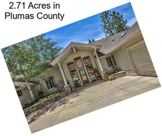 2.71 Acres in Plumas County