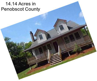 14.14 Acres in Penobscot County