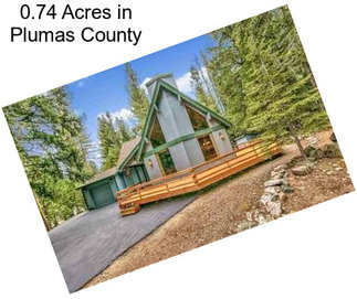 0.74 Acres in Plumas County