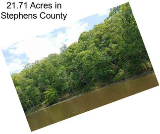 21.71 Acres in Stephens County
