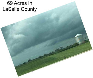 69 Acres in LaSalle County