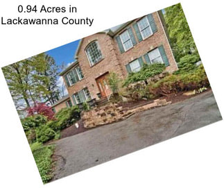 0.94 Acres in Lackawanna County