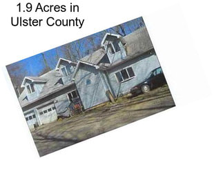 1.9 Acres in Ulster County