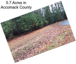0.7 Acres in Accomack County