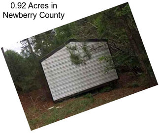 0.92 Acres in Newberry County