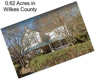 0.62 Acres in Wilkes County