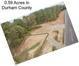 0.59 Acres in Durham County