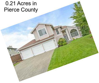 0.21 Acres in Pierce County