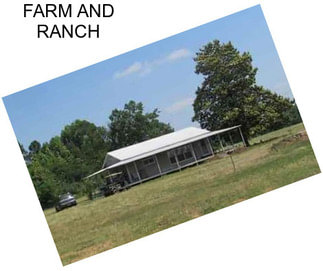 FARM AND RANCH