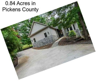0.84 Acres in Pickens County