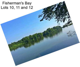 Fisherman\'s Bay Lots 10, 11 and 12