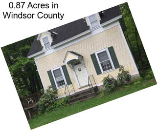0.87 Acres in Windsor County