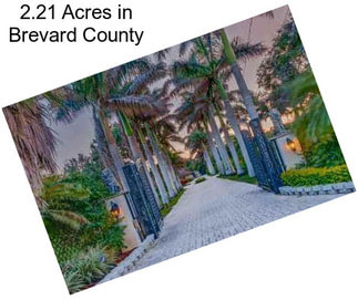 2.21 Acres in Brevard County