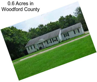 0.6 Acres in Woodford County