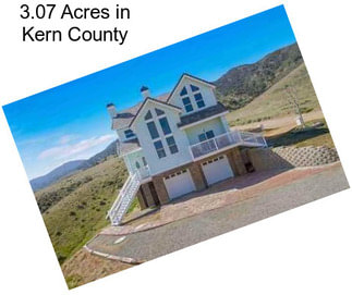 3.07 Acres in Kern County