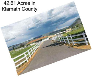42.61 Acres in Klamath County