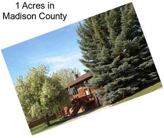 1 Acres in Madison County