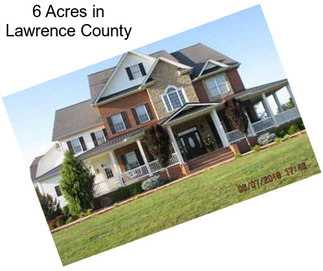6 Acres in Lawrence County