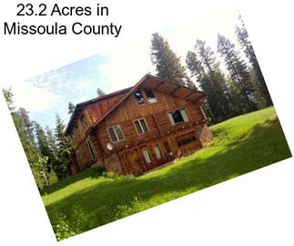 23.2 Acres in Missoula County